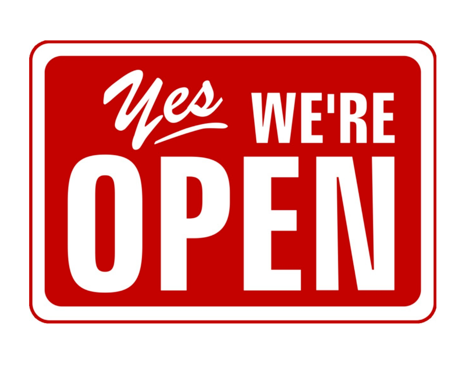 We're open